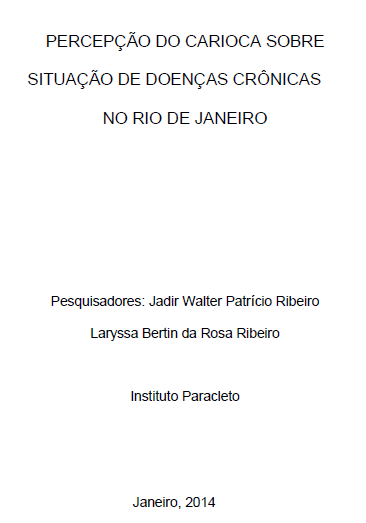 PESQUISA SOBRE A SITUAÇÃO DE SAÚDE DO CIDADÃO DA CIDADE DO RIO DE JANEIRO